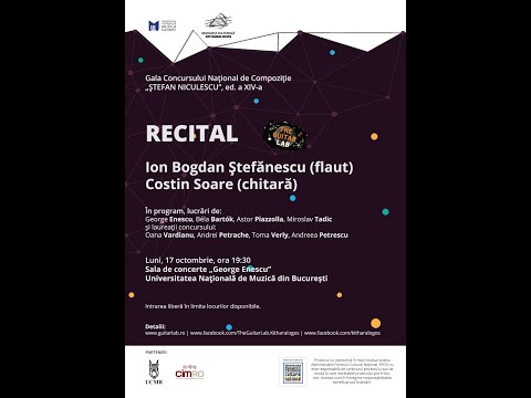 Gala Concursului "Ştefan Niculescu" - Recital Ion Bogdan Ştefănescu (flaut) - Costin Soare (chitară)