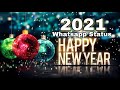 Happy New Year 2021 Happy New Year Whatsapp Status Happy New Year Advance Status