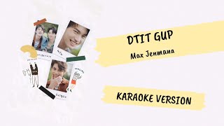 Download lagu Max Jenmana | DTIT GUP (2gether OST) - Karaoke Version mp3 Download lagu Max Jenmana | DTIT GUP (2gether OST) - Karaoke Version mp3