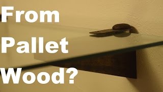 Floating Glass Shelves DIY from pallet wood