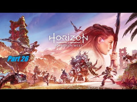 HORIZON FORBIDDEN WEST PC Full walkthrough Part 26 (no commentary)
