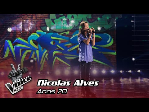 Nicolas Alves - "Anos 70" | The Voice Kids