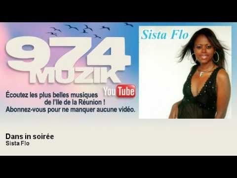 Sista Flo - Dans in soirée - 974Muzik