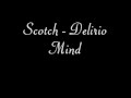 Scotch - Delirio Mind 