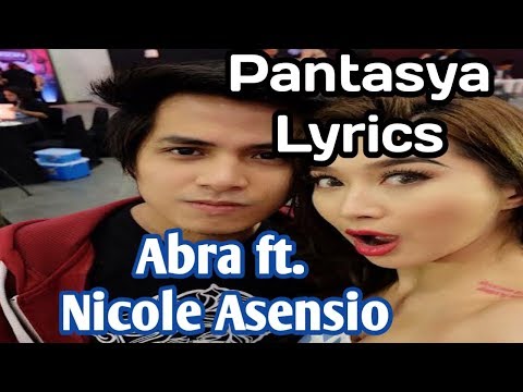 Pantasya Lyrics - Abra ft. Nicole Asensio