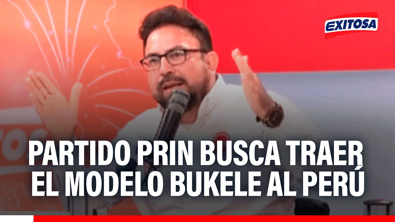 🔴🔵 Partido político PRIN busca traer el modelo Bukele al Perú: "Haciendo algunos ajustes"