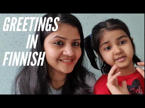 The Finnish language for beginners (greetings) (lesson 6)