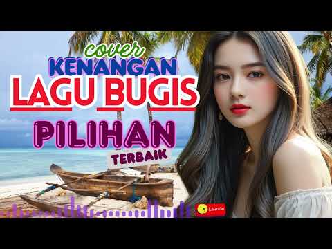 KUMPILAN LAGU BUGIS ABADI KENANGAN MASA LALU #REPPA PENNE REPPA KACA