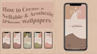 How to create a sellable and aesthetic iPhone wallpapers