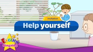 [Invitation] Help yourself - Easy Dialogue - Role Play