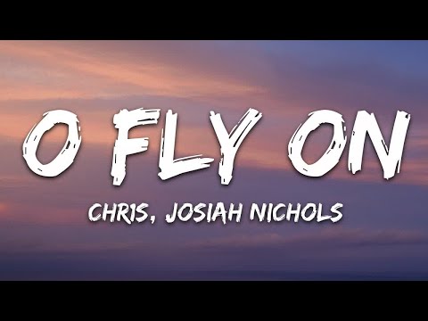 Chr1s, Josiah Nichols - O (Fly On) (Lyrics) [7clouds Release] Coldplay cover