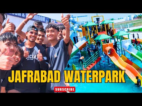 🥳Jafrabad 🌊😍waterpark 🛝2026 #blog