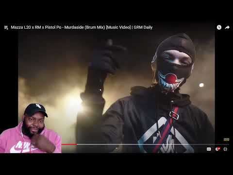 CHICAGO DUDE REACTS TO Mazza L20 x RM x Pistol Po - Murdaside (Brum Mix) [Music Video] | GRM Daily