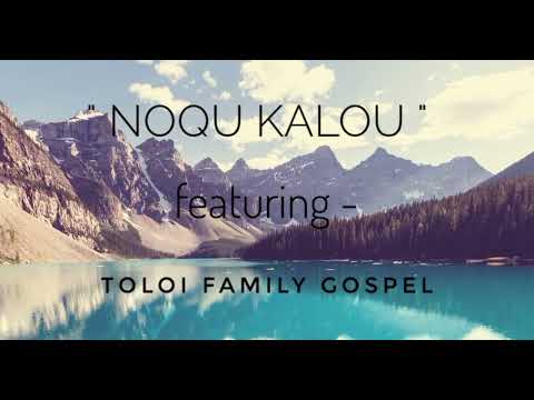 Noqu Kalou Au gadrevi kemuni (Toloi Gospel)