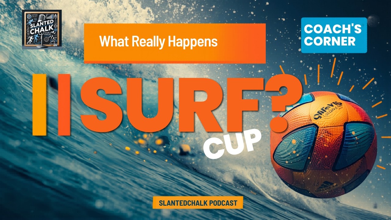 Coach's Corner: What Really Happens at Surf Cup