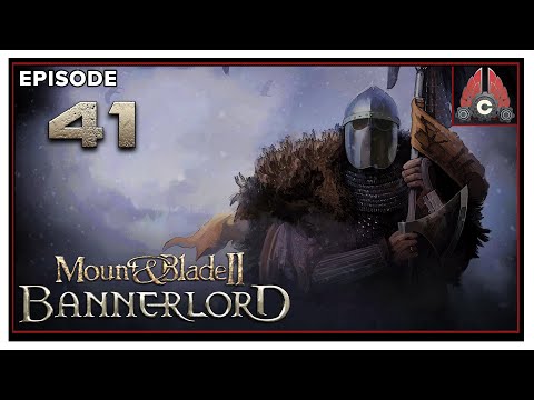 Let's Play Mount & Blade II: Bannerlord With CohhCarnage - Episode 41