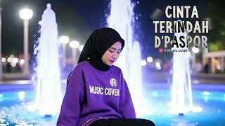 Download lagu D'Paspor -  Cinta Terindah | Pop Slow Rock Cover Version mp3