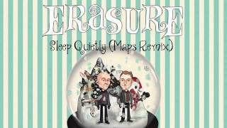 ERASURE - Sleep Quietly (Maps Remix)