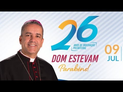 Santa Missa: 26 anos De Ordenação Presbiteral de Dom Estevam