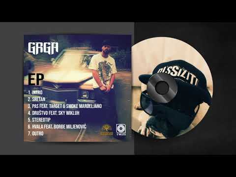 Grga 4.  Drustvo ft  Sky Wikluh (ByTrim)