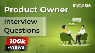Product Owner/ Manager Interview Questions | Product Owner Interview Preparation | Invensis Learning