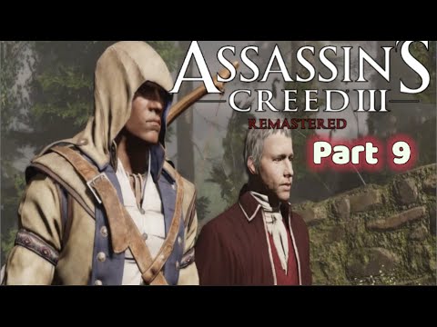 Assassin’s Creed 3 Remastered - 100% Walkthrough (No Commentary) PART 9