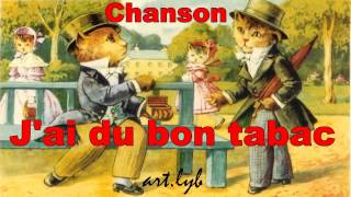 J'ai du bon tabac Comptine art.lyb
