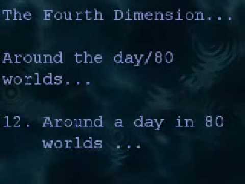 The Fourth Dimension 12. Around The Day In 80 Worlds