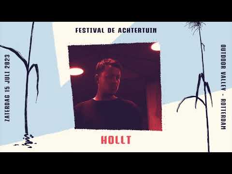 Hollt Live Set For Festival De Achtertuin