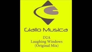 D2A   Laughing Windows