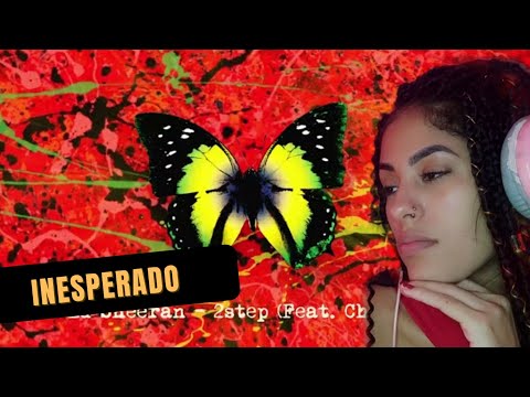 Ed Sheeran ft. Chefin - 2 Step react analise