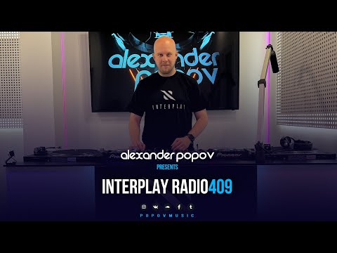 Alexander Popov - Interplay Radioshow #409