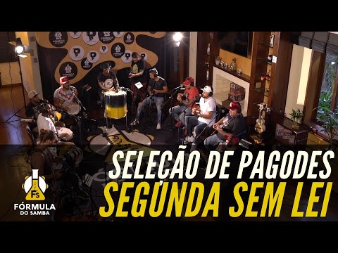 SEGUNDA SEM LEI - Seleção de Pagodes - Papo Musical da Fórmula do Samba