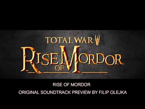 Total War Rise Of Mordor Official Soundtrack Preview By Filip Olejka