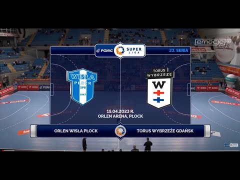 23. Seria Orlen Wisła Płock - Torus Wybrzeże Gdańsk SKRÓT