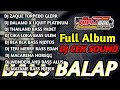Download lagu DJ CEK SOUND FULL ALBUM NONSTOP VERSI BASS BALAP mp3