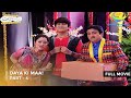 Daya Ki Maa FULL MOVIE Part 4 Taarak Mehta Ka Ooltah Chashmah Ep 1552 1554