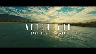 Download lagu Dj Slow Remix - Rawi Beat - After You mp3