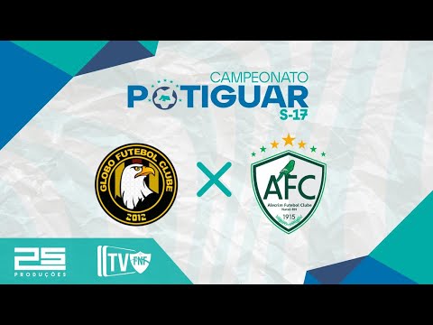(🔴 AO VIVO) GLOBO X ALECRIM | CAMPEONATO POTIGUAR SUB-17 2024