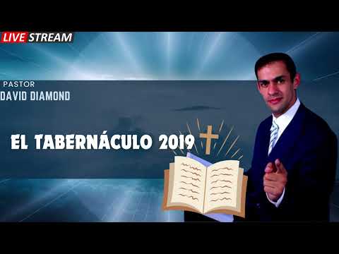 DAVID DIAMOND   EL TABERNÁCULO 2019 #daviddiamond #daviddiamond2019
