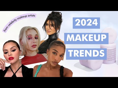 2024 Makeup Trends - According to Celebrity Makeup Artists!