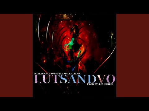 Lutsandvo (feat. Mackalizma & Suicide) (Radio Edit)