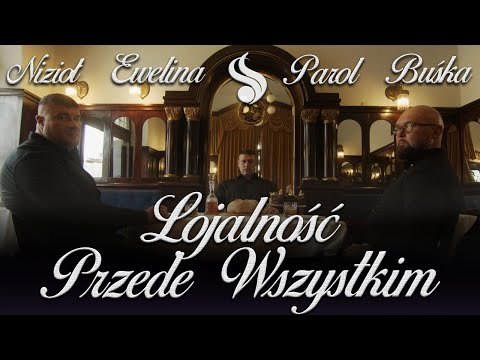 Parol Syndykat ft. Nizioł x Buśka x Ewelina Peca - LOJALNOŚĆ PRZEDE WSZYSTKIM (Official Video)