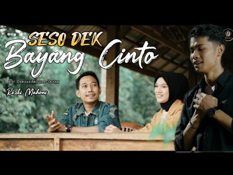Rezki Mahoni - Seso Dek Bayang Cinto (Official Music Video)