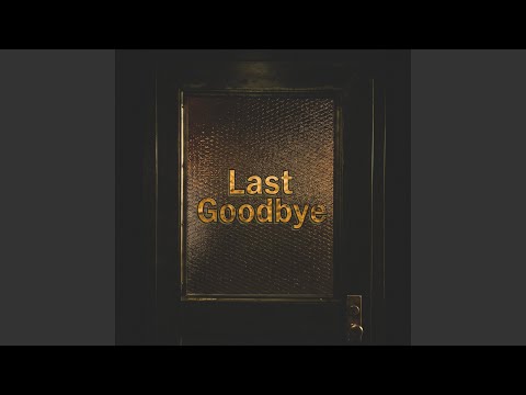 Last Goodbye - Citycreed