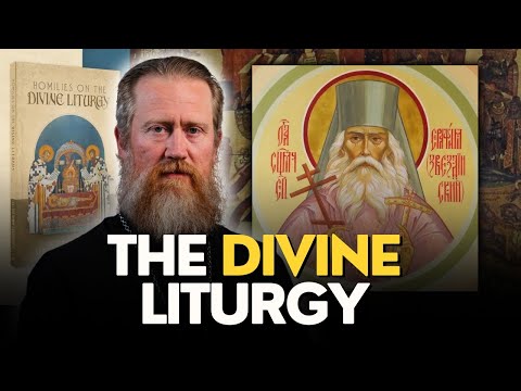 The Heavenly Worship of Orthodox Christianity | Fr. Zechariah Lynch