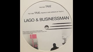 Lago & Businessman - True