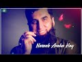 Muhammad Ka Roza Beutiful Naat Whatsaap Status Junaid Jamshaid