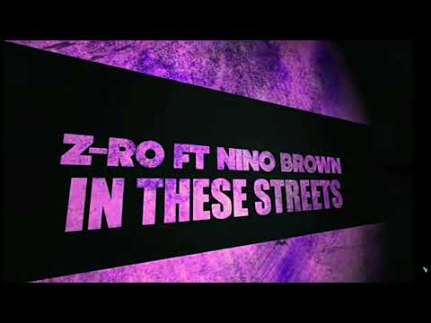 Z-Ro ft.Nino Brown - In These Streets [slowed]