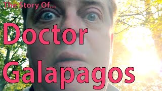 The Story Of Doctor Galapagos
